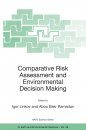 Comparative Risk Assessment & Environmental Decision Making