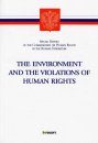 The Environment and the Violations of Human Rights
