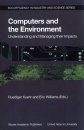 Computers and the Environment: Understanding and Managing their Impacts