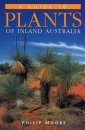 A Guide to Plants of Inland Australia