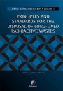 Principles and Standards for the Disposal of Long-Lives Radioactive Wastes