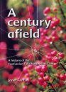 A Century Afield: A History of the Tasmanian Field Naturalists Club