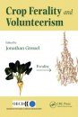 Crop Ferality and Volunteerism: A Threat to Food Security in the Transgenic Era?