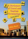A Dictionary of Travel and Tourism Terminology