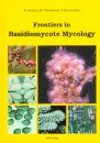 Frontiers in Basidiomycote Mycology
