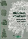 Histoires d'arbres: Des Sciences aux Contes