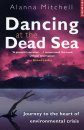 Dancing at the Dead Sea