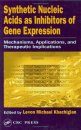 Synthetic Nucleic Acids as Inhibitors of Gene Expression: Mechanisms, Applications, and Therapeutic Implications