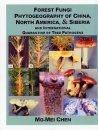 Forest Fungi Phytogeography of China, North America, and Siberia, and International Quarantine of Tree Pathogens