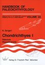 Handbook of Paleoichthyology, Volume 3A: Chondrichthyes I