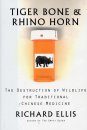 Tiger Bone and Rhino Horn