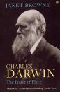 Charles Darwin: A Biography, Volume 2: The Power of Place