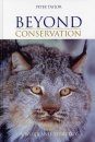 Beyond Conservation