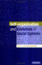 Self-organisation and Evolution of Biological and Social Systems