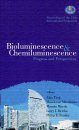 Bioluminescence and Chemiluminescence: Progress and Perspectives, Proceedings of the 13th International Symposium, Pacifico Yokohama