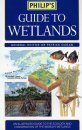 Philip's Guide to Wetlands