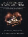 Ecosystems and Human Well-Being: Current State and Trends, Volume 1