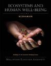 Ecosystems and Human Well-Being: Scenarios, Volume 2