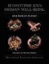 Ecosystems and Human Well-Being: Our Human Planet, Volume 5