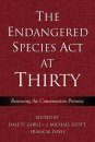 The Endangered Species Act at Thirty, Volume 1