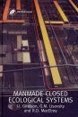 Manmade Closed Ecological Systems