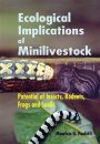 Ecological Implications of Minilivestock: Role of Rodents, Frogs, Snails and Insects for Sustainable Development