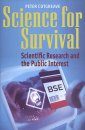 Science for Survival: Scientific Research and the Public Interest