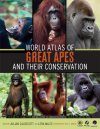 World Atlas of Great Apes and their Conservation