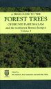 A Field Guide to the Forest Trees of Brunei Darussalam, and the North West Borneo Hotspot, Volume 1