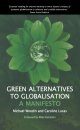 Green Alternatives to Globalisation