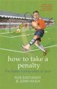 How to Take a Penalty