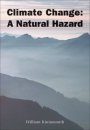 Climate Change: A Natural Hazard