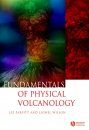 Fundamentals of Physical Volcanology