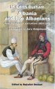 Albania and the Albanians: Selected Articles and Letters, 1903-1944