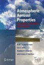 Atmospheric Aerosol Properties, Formation Processes and Impacts