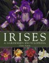 Irises: A Gardner's Encyclopedia