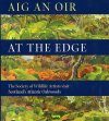 Aig An Oir - At The Edge