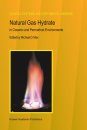 Natural Gas Hydrate in Oceanic and Permafrost Environments