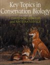 Key Topics in Conservation Biology, Volume 1