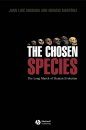 The Chosen Species