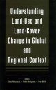 Understanding Land-Use and Land-Change in Global and Regional Context