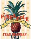 The Pineapple: King of Fruits