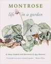 Montrose: Life in a Garden