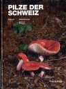 Pilze der Schweiz, Band 6: Russulaceae (Milchlinge und Täublinge)