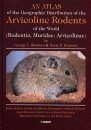 An Atlas of the Geographic Distribution of the Arvicoline Rodents of the World (Rodentia: Muridae, Arvicolinae)