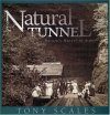 Natural Tunnel: Nature's Marvel in Stone