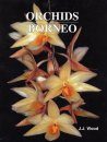 Orchids of Borneo, Volume 3