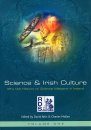 Science and Irish Culture, Volume 1: Why the History of Science Matters in Ireland