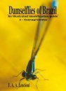 Damselflies of Brazil: An Illustrated Identification Guide, Volume 2