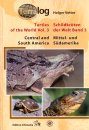 Turtles of the World, Volume 3: Central and South America / Schildkröten der Welt, Band 3: Mittel- und Südamerika